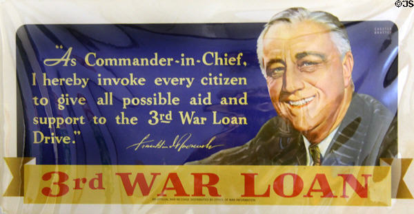 Poster showing Franklin Roosevelt promoting WW II 3rd War Loan at Connecticut Fire Museum. East Windsor, CT.