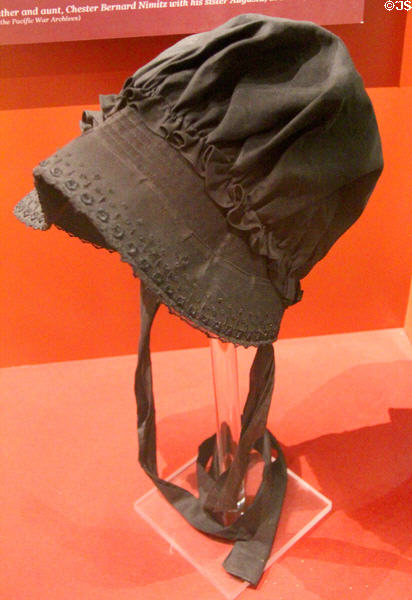 Bonnet of Nimitz's grandmother (Dorothea Henke) at Admiral Nimitz Museum. Fredericksburg, TX.